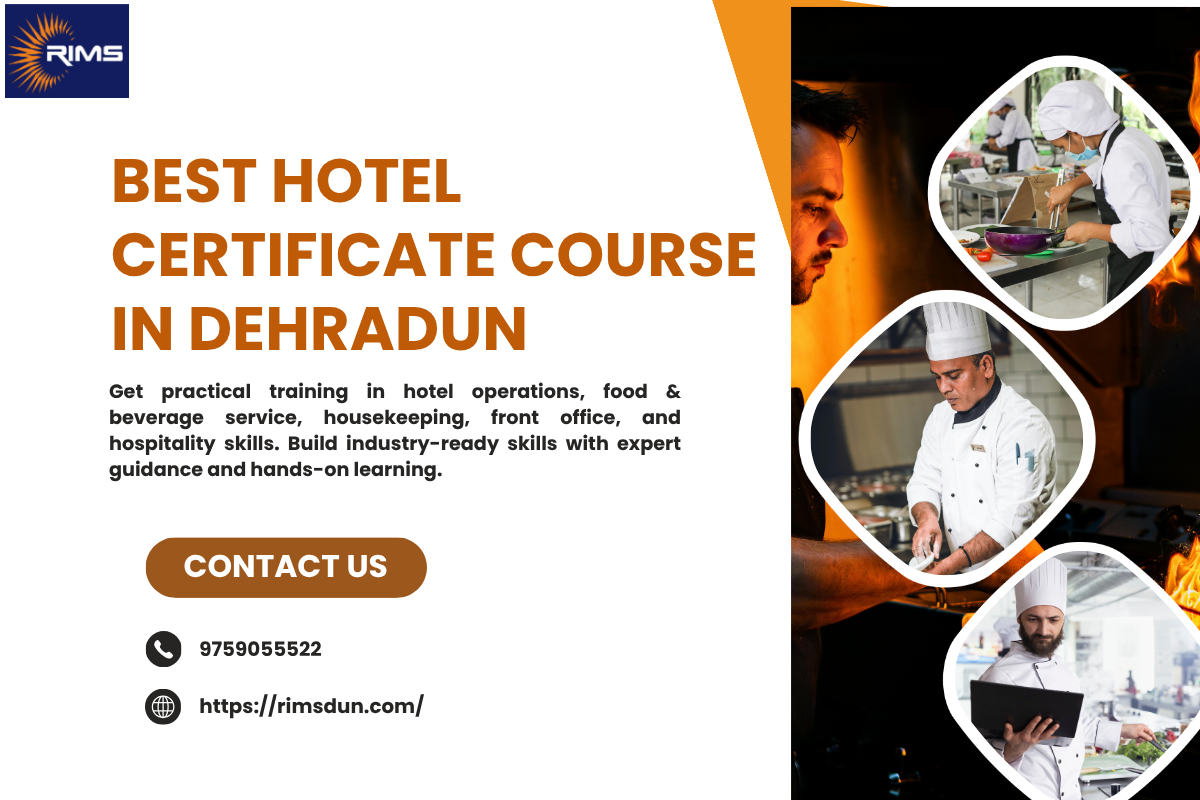 best hotel certificate course in Dehradun